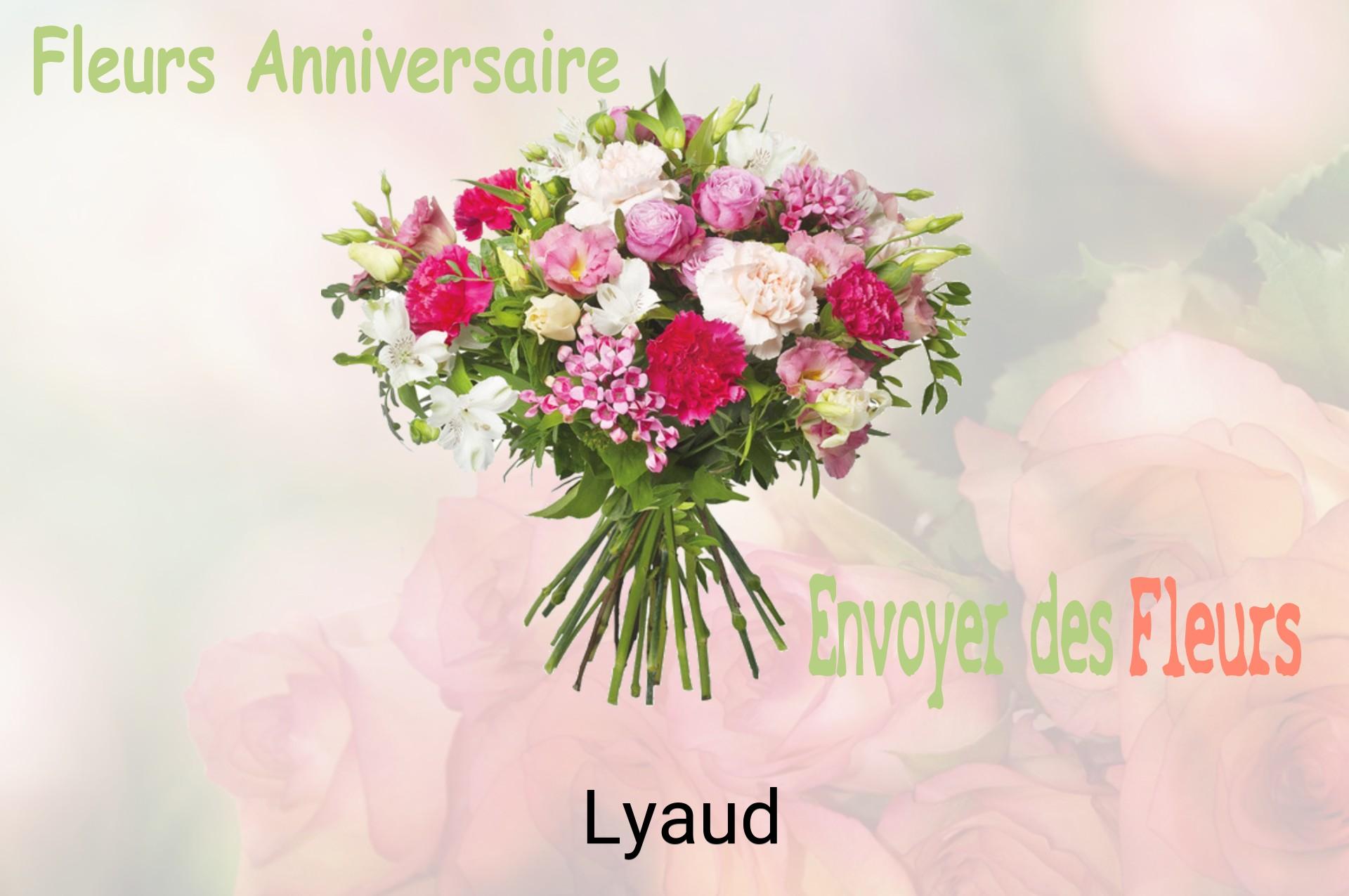 Bouquet de fleurs d’anniversaire livré à Lyaud