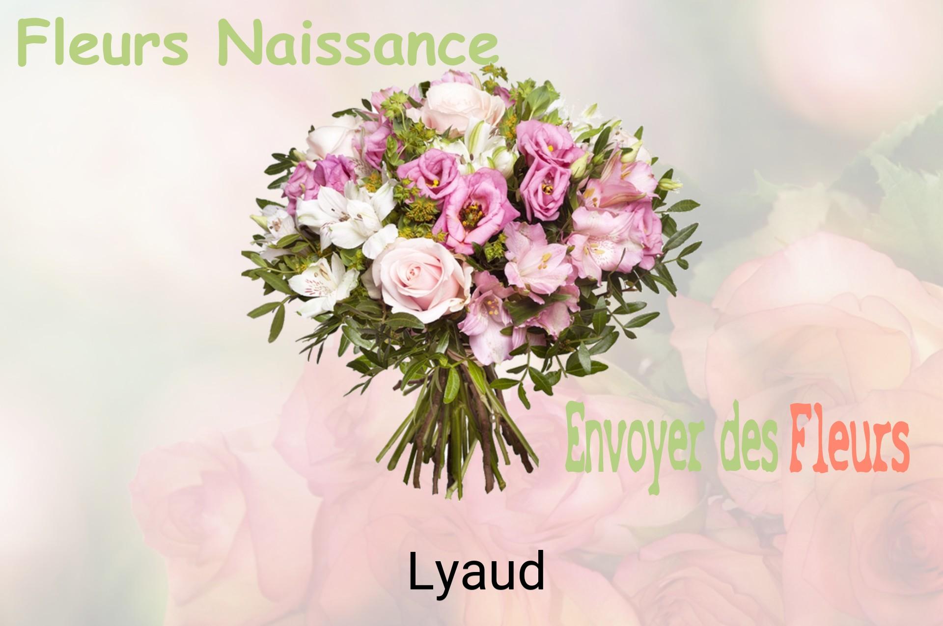Bouquet de fleurs de naissance livré à Lyaud