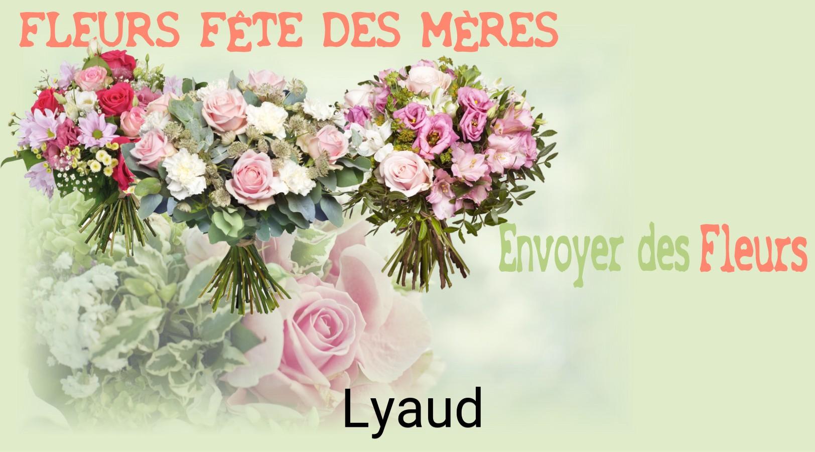 Bouquet de Fête des Mères livré à Lyaud